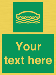 Custom sign safe condition Lifeboat